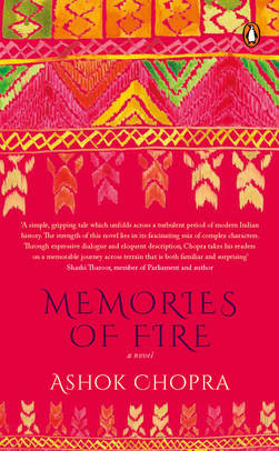 Memories of Fire - Ashok Chopra
